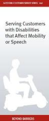 Serving Customers with Disabilities that Affect Mobility or Speech brochure